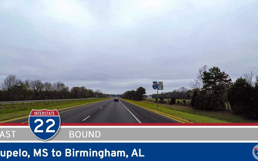 Interstate 22: Tupelo, Mississippi to Birmingham, Alabama