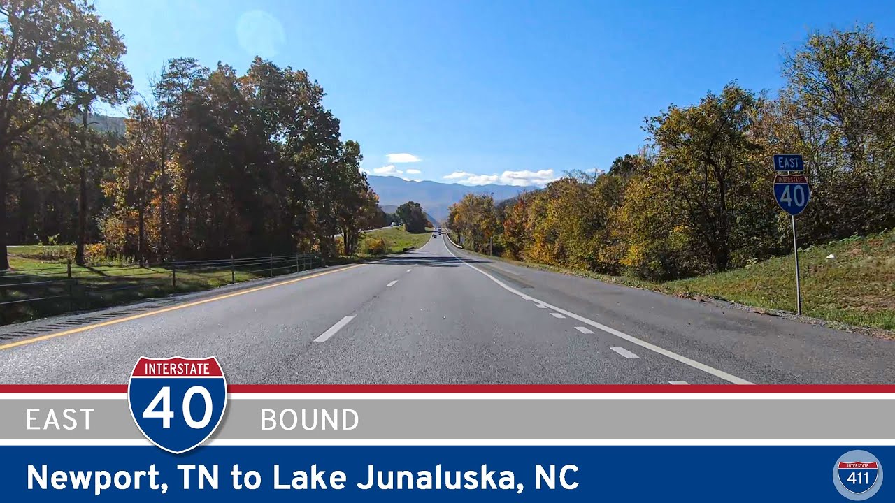 Interstate 40: Newport, TN to Lake Junaluska, NC