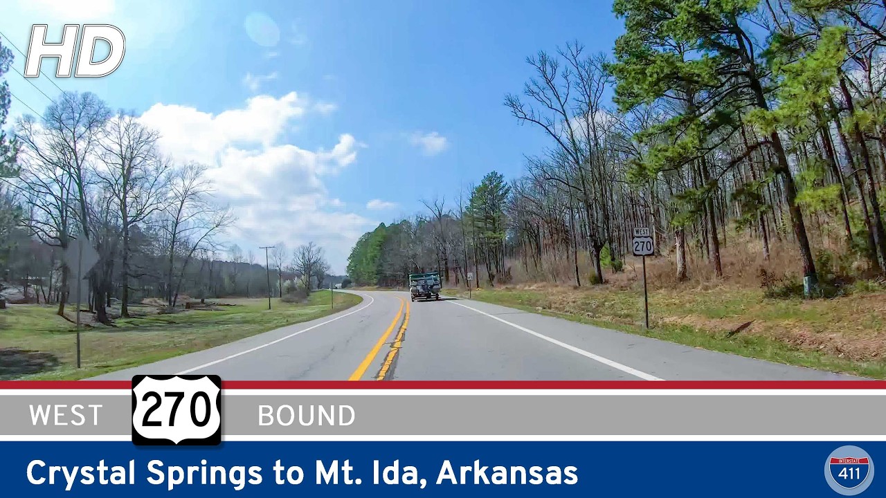 U.S. Route 270: Crystal Springs to Mt. Ida – Arkansas