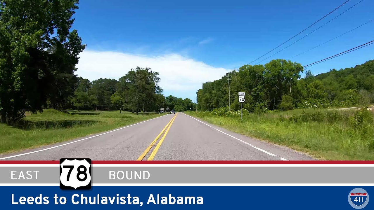 Explore 15 miles of U.S. Route 78 from Leeds to Chulavista, Alabama, a scenic and suburban route paralleling I-20. This drive highlights local towns, wooded hills, and key highway junctions in central Alabama.