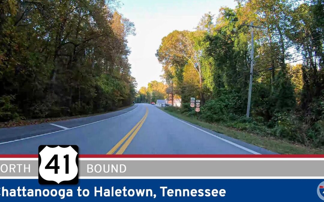 U.S. Route 41: Chattanooga to Haletown – Tennessee