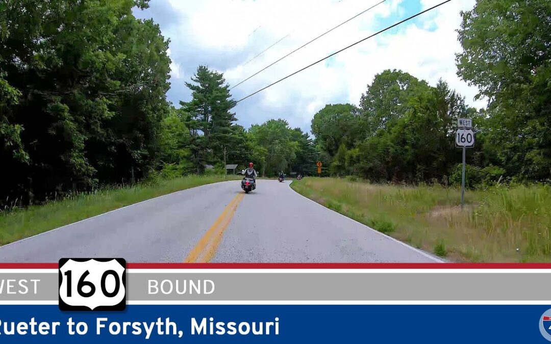 [Revisited] U.S. Highway 160 – Rueter to Forsyth – Missouri