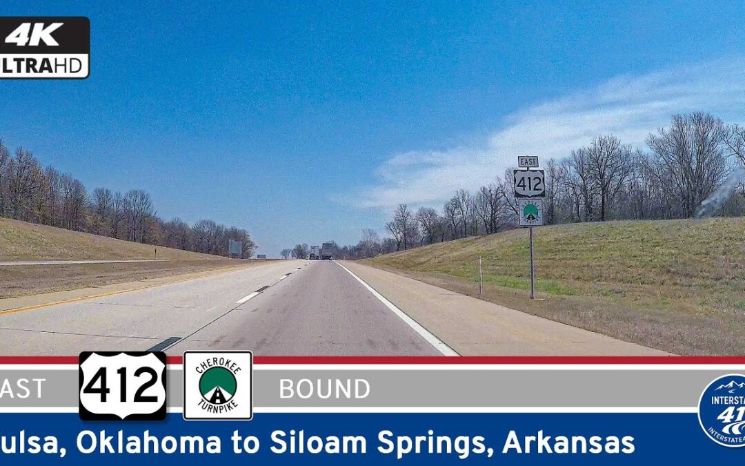 U.S. Route 412: Tulsa to the Arkansas State Line – Oklahoma to Siloam Springs
