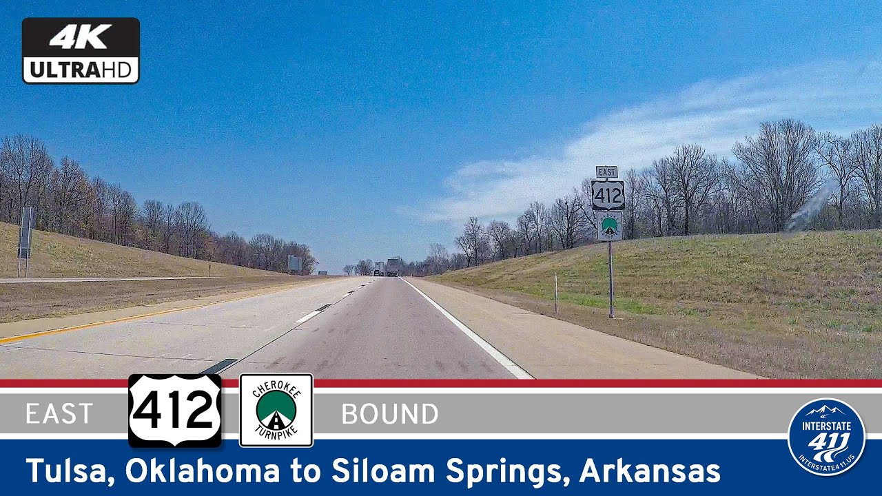 U.S. Route 412: Tulsa to the Arkansas State Line – Oklahoma to Siloam Springs