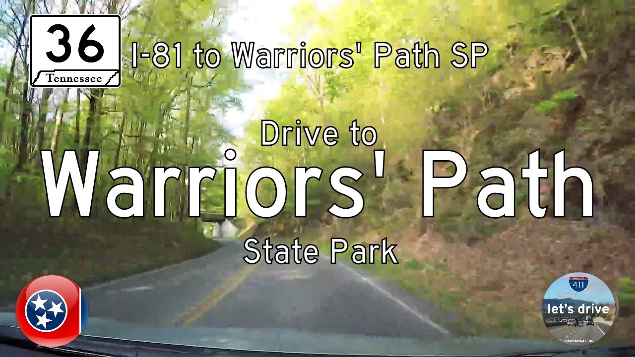 Tennessee Route 36: Kingsport to Warriors’ Path State Park