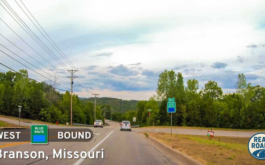 Various Roads – The Blue Route: Branson ~ Missouri